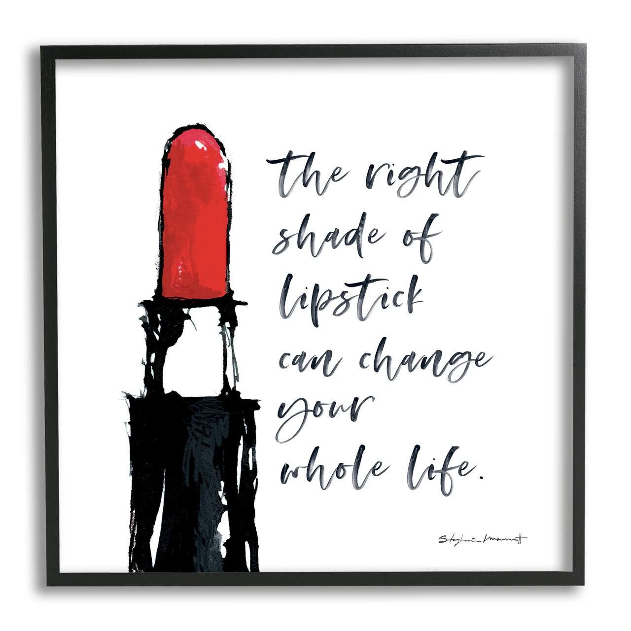 Stupell Industries Right Shade Lipstick Change Whole Life Fashion Phrase Framed Wall Art
